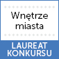 Laureat konkursu "Wnętrze miasta"