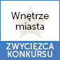 Zwycięzca konkursu "Wnętrze miasta"