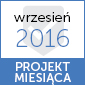 Projekt miesiąca "wrzesień 2016"