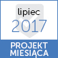 Projekt miesiąca "lipiec 2017"