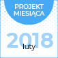 Projekt miesiąca luty 2018